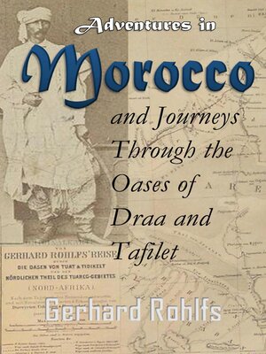 cover image of Adventures in Morocco and Journeys Through the Oases of Draa and Tafilet